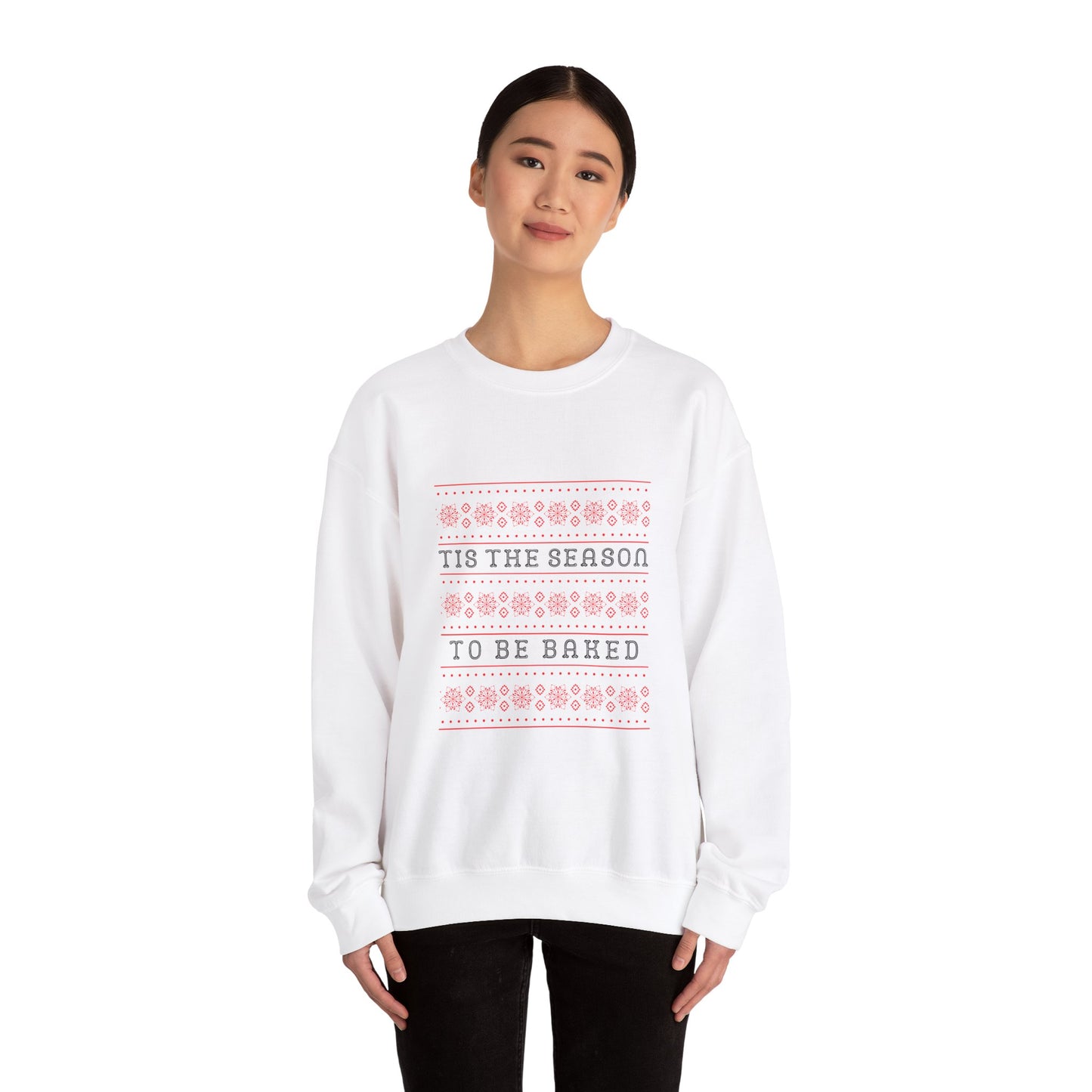 Tis the season to be baked Unisex Crewneck Sweatshirt