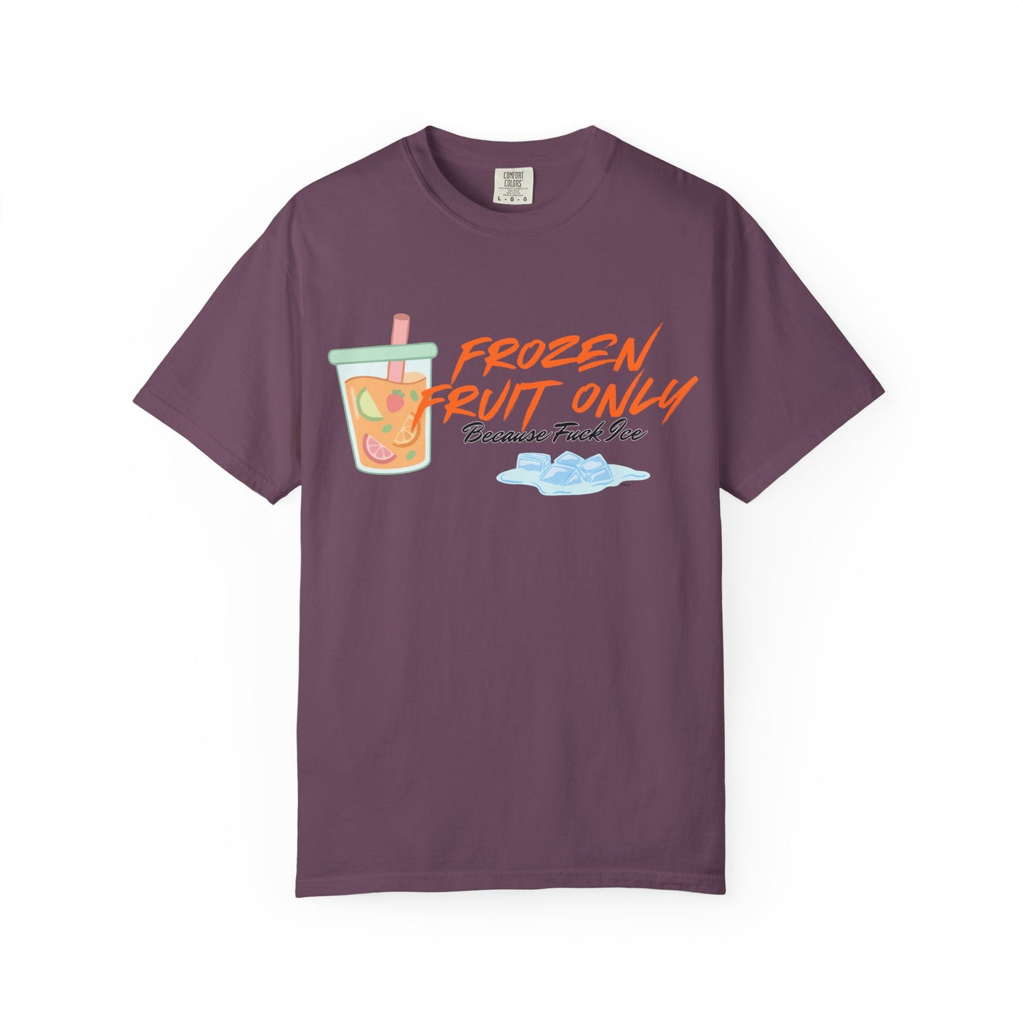 Fuck Ice T-shirt — Frozen Fruit Cup Graphic Tee
