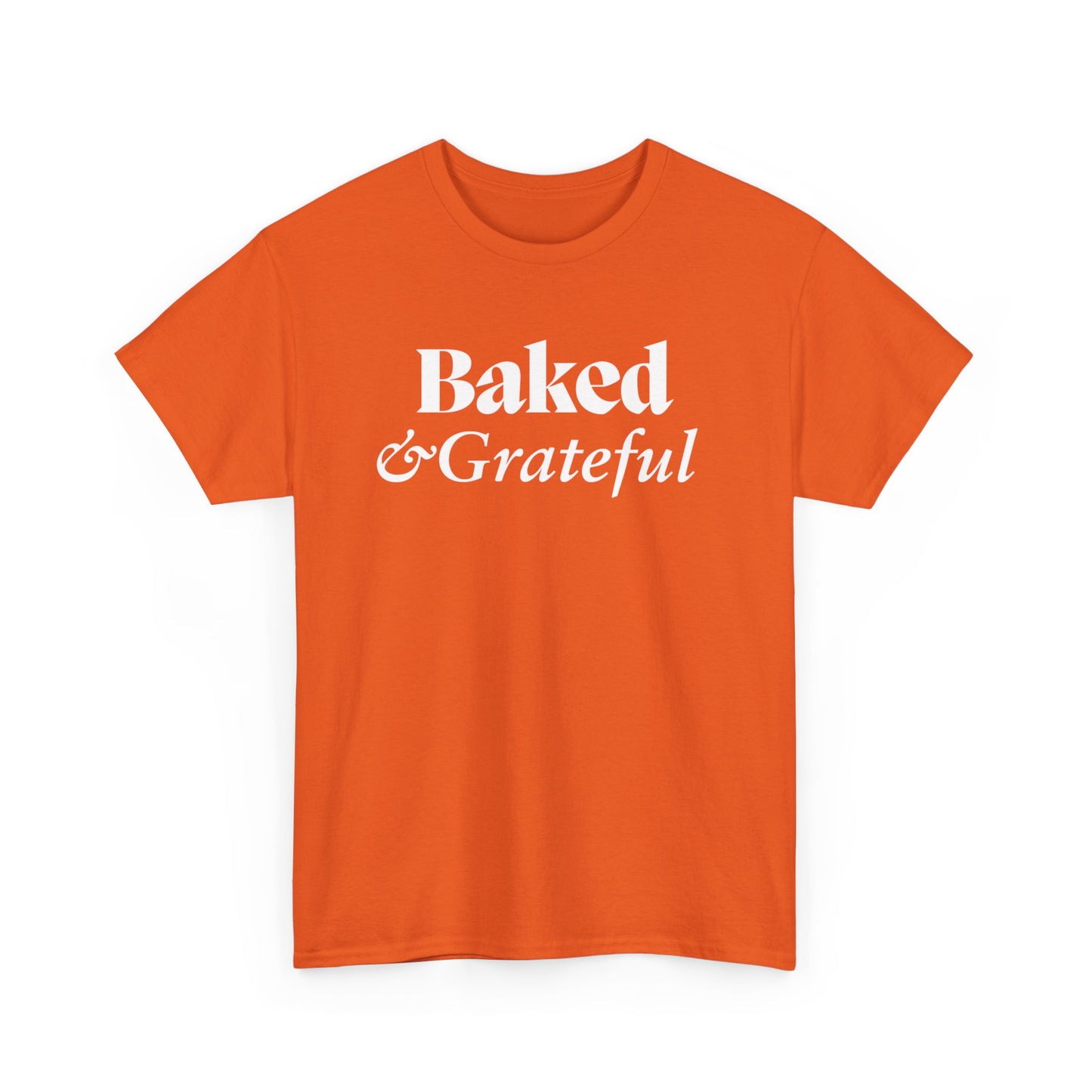 Baked & Grateful Unisex Heavy Cotton Tee - Comfy Casual Wear for Food Lovers