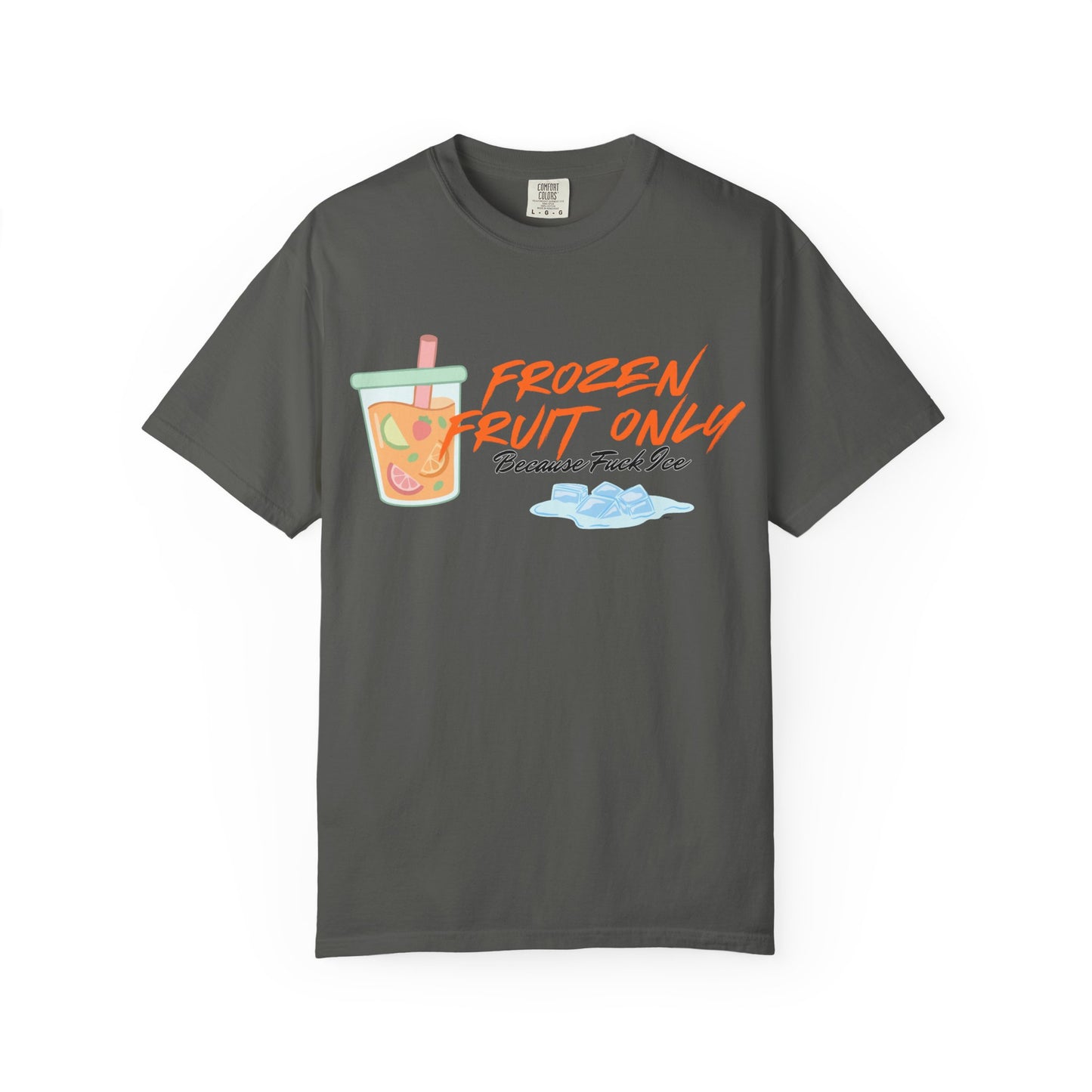 Fuck Ice T-shirt — Frozen Fruit Cup Graphic Tee
