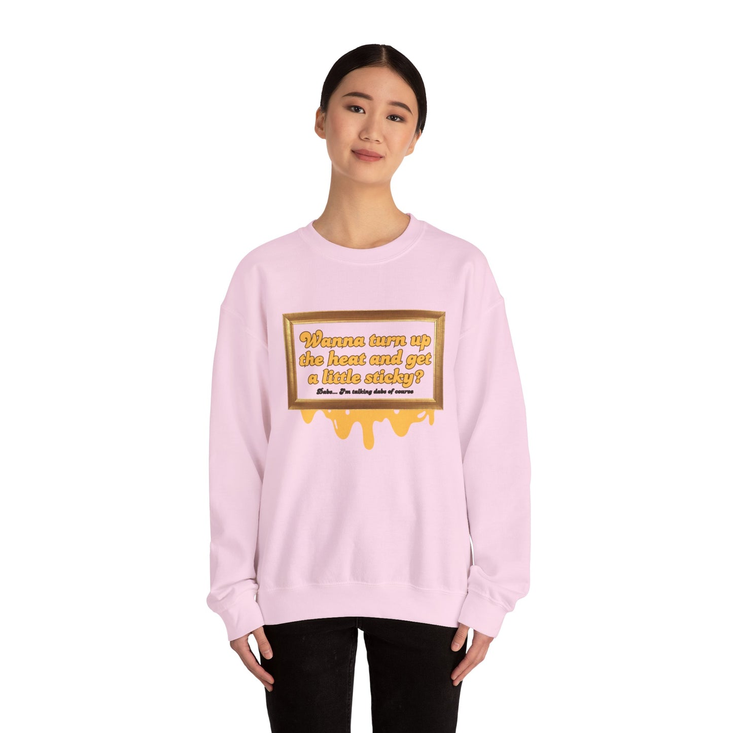 Wanna Turn Up the Heat Crewneck Sweatshirt – Funny Unisex Heavy Blend™