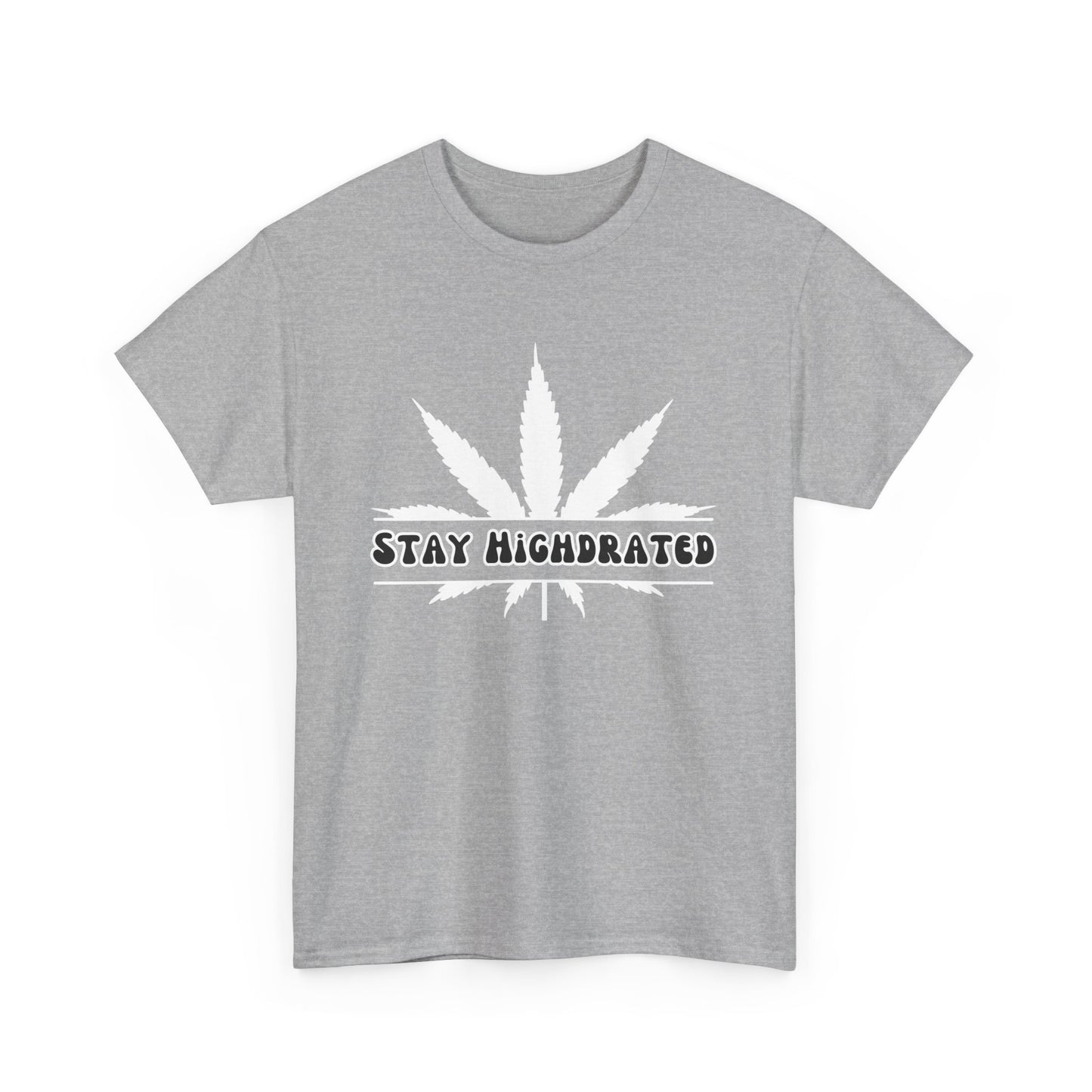 "Stay Highdrated Maple Leaf" Unisex Cotton Tee Shirt