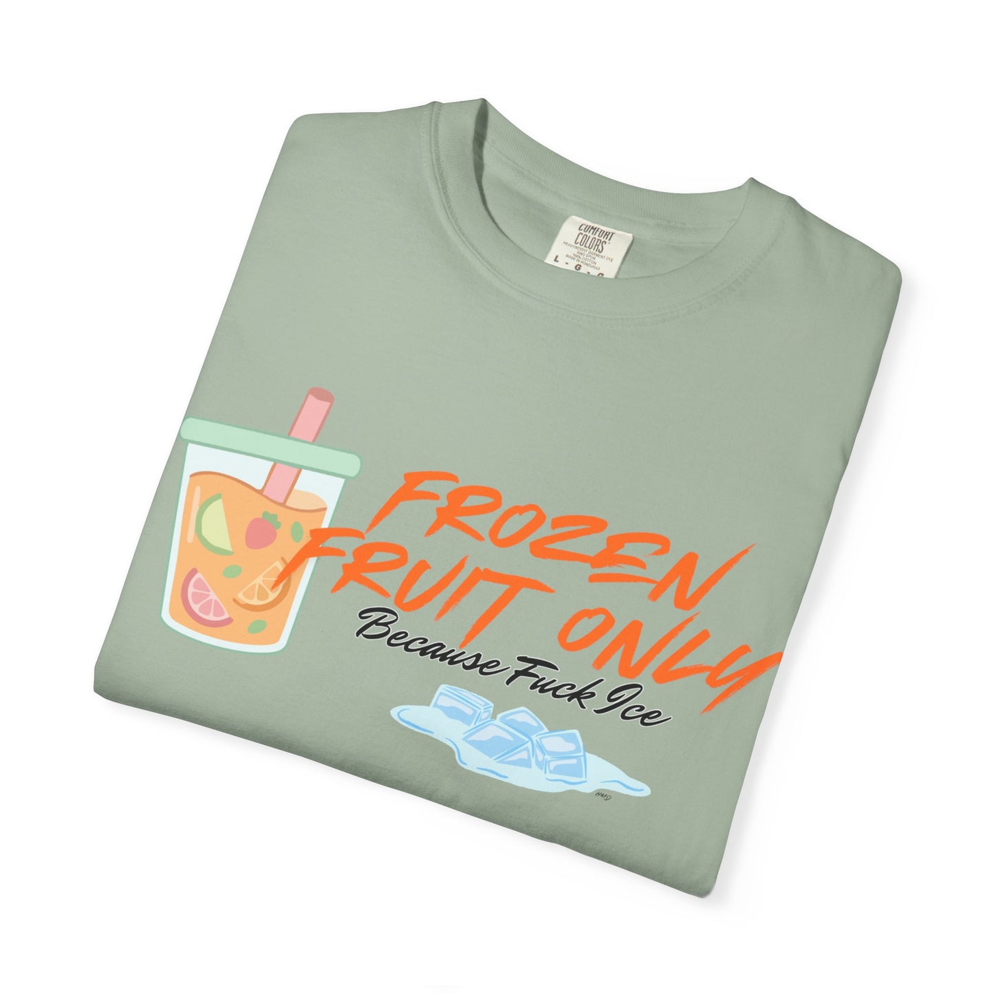 Fuck Ice T-shirt — Frozen Fruit Cup Graphic Tee