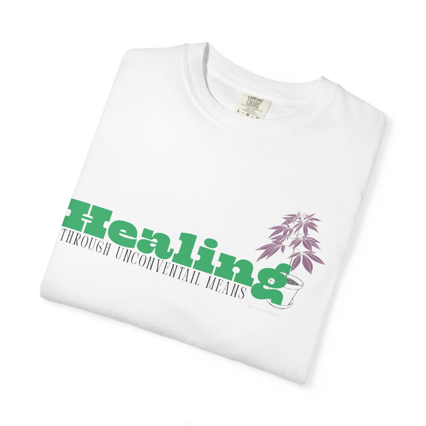 "Terps Heal" Healing Through Unconventional Means Shirt – Comfort Colors Tee, Botanical Graphic T-Shirt, Nature Aesthetic Streetwear, Unisex Garment-Dyed Shirt