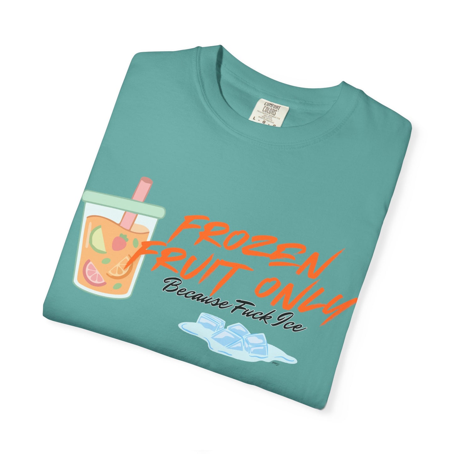 Fuck Ice T-shirt — Frozen Fruit Cup Graphic Tee