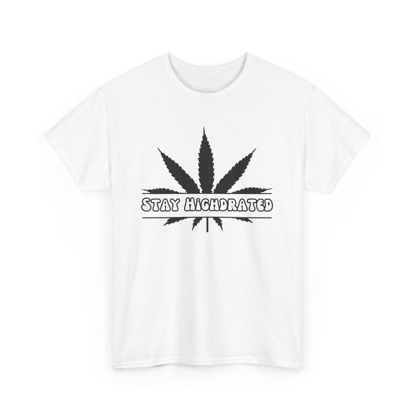 "Stay Highdrated Maple Leaf" Unisex Cotton Tee Shirt