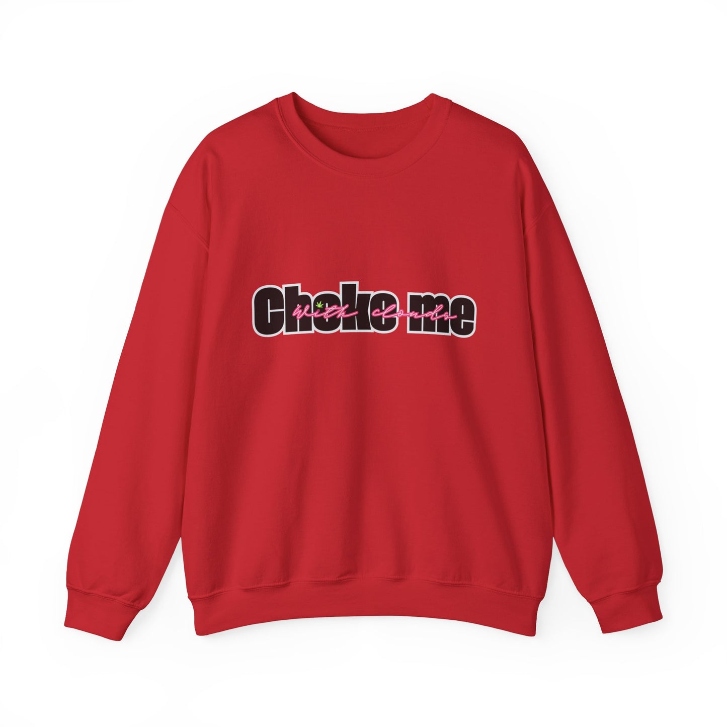 Choke Me Unisex Heavy Blend™ Crewneck Sweatshirt - Cozy Casual Fashion