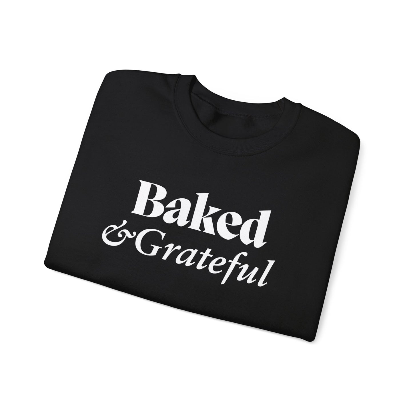 Baked & Grateful Unisex Crewneck Sweatshirt - Cozy Comfort for Food Lovers