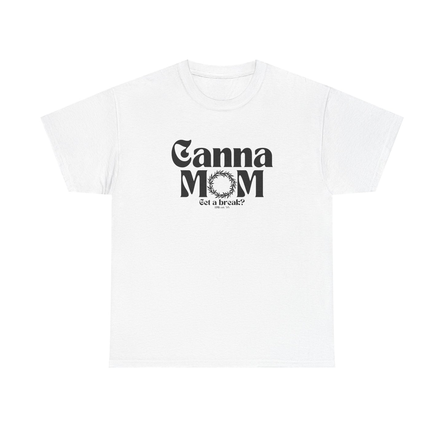 Cannamom get a break? Premium Unisex Gildan Heavy Cotton Tee Shirt