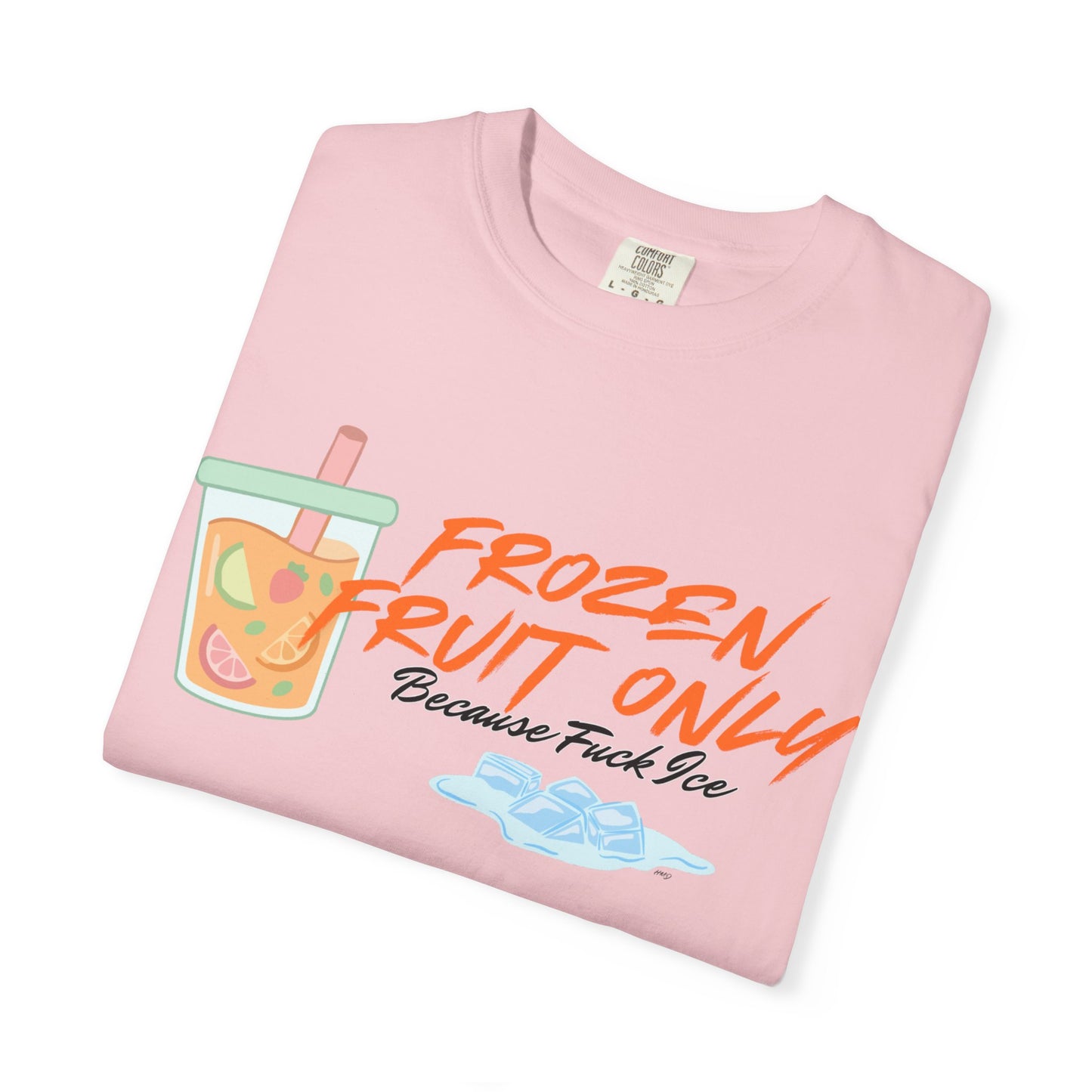 Fuck Ice T-shirt — Frozen Fruit Cup Graphic Tee
