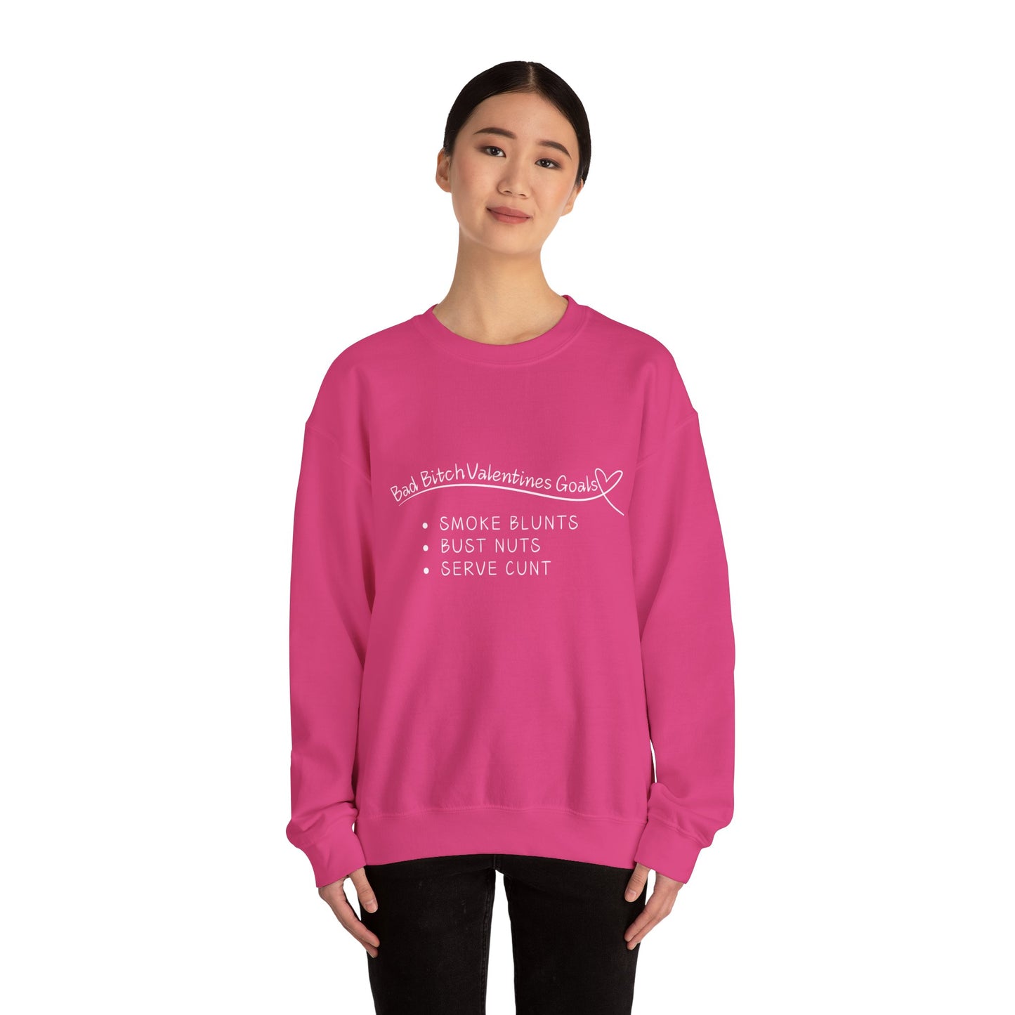 Funny Valentine's Day Sweatshirt for Bad Bitches - Crewneck Pullover