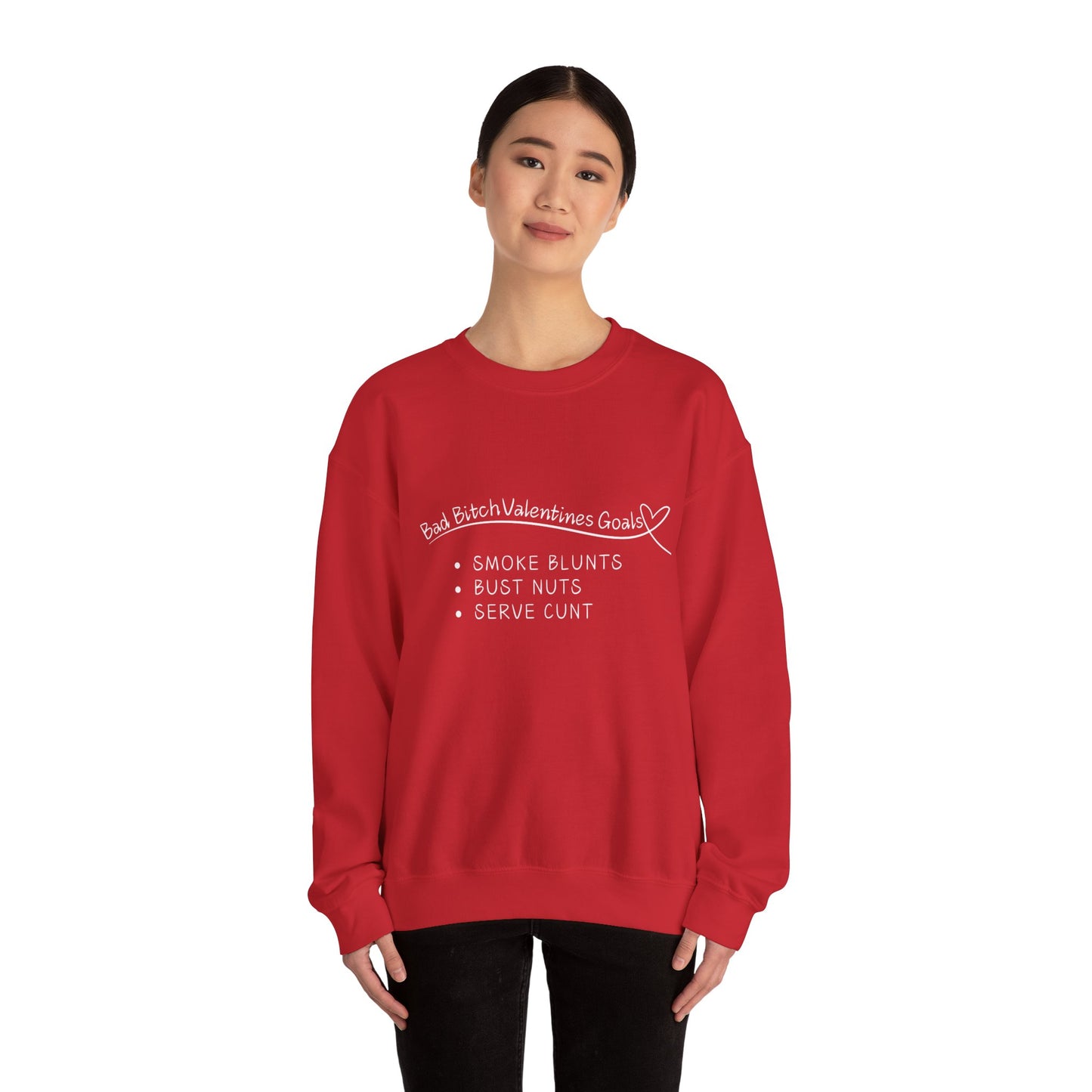 Funny Valentine's Day Sweatshirt for Bad Bitches - Crewneck Pullover