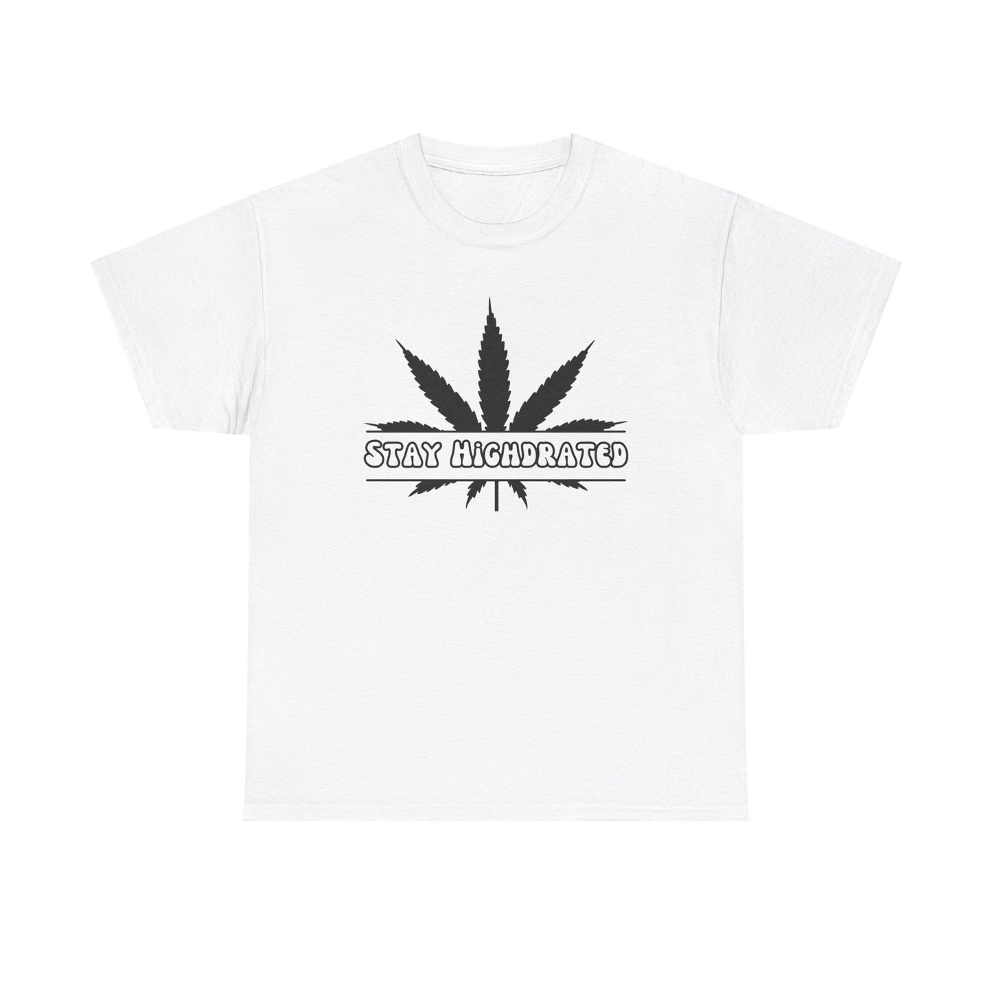 "Stay Highdrated Maple Leaf" Unisex Cotton Tee Shirt