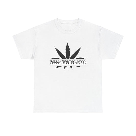 "Stay Highdrated Maple Leaf" Unisex Cotton Tee Shirt