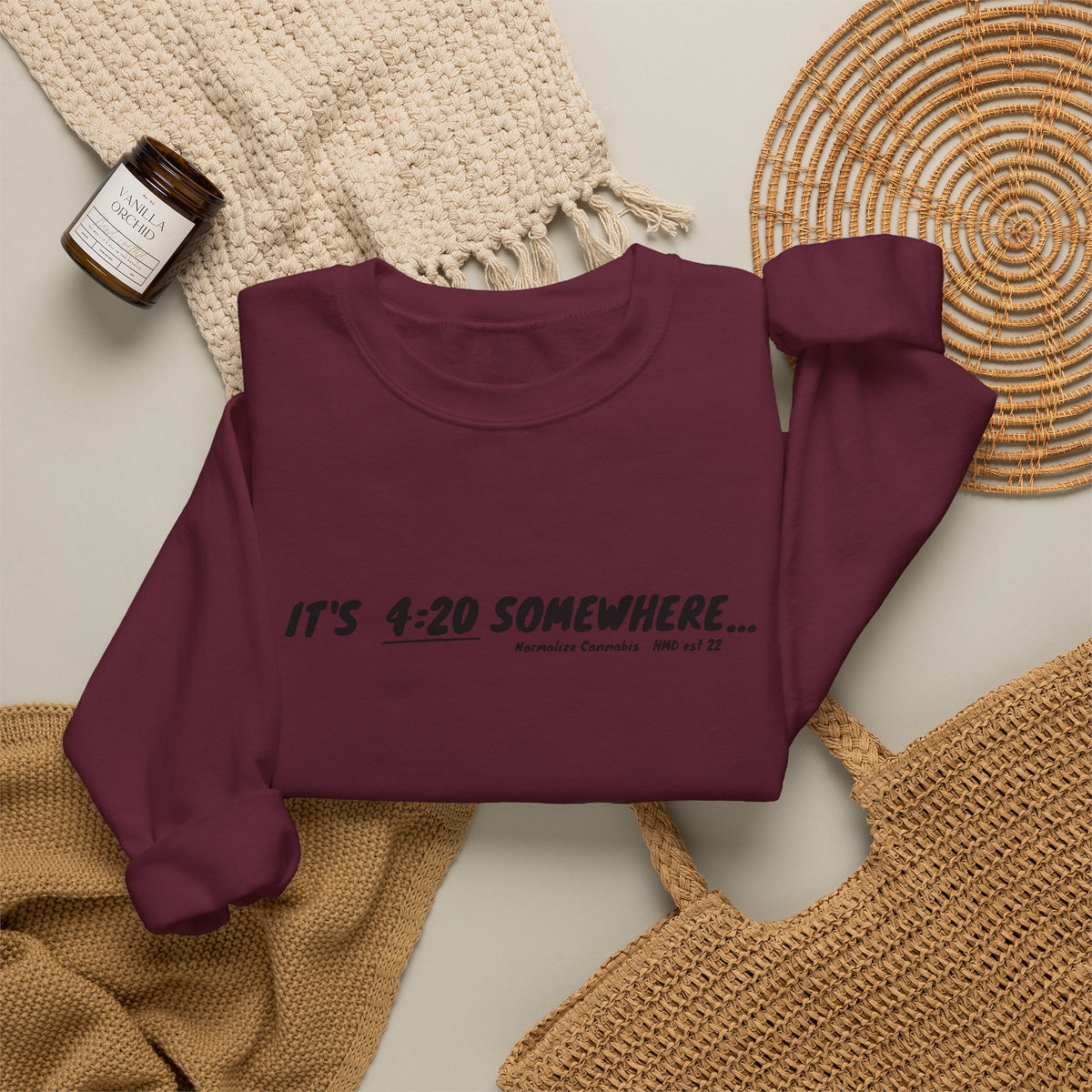 "It's 4:20 Somewhere" Crewneck Sweatshirt | Retro Minimalist Graphic Pullover | Cozy Unisex Streetwear | Planty Lifestyle Sweater | Highly Motivated Designs