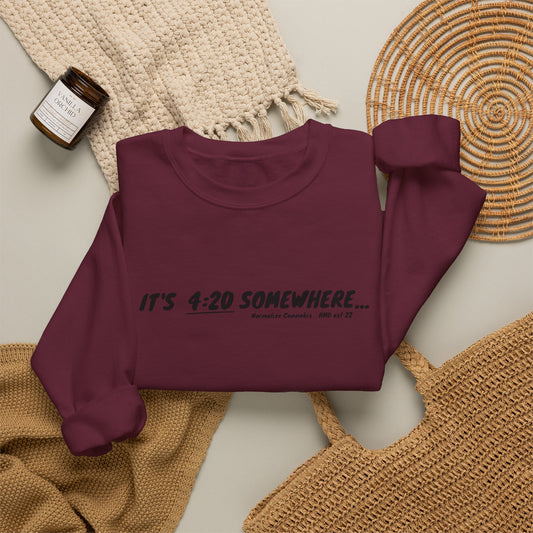 "It's 4:20 Somewhere" Crewneck Sweatshirt | Retro Minimalist Graphic Pullover | Cozy Unisex Streetwear | Planty Lifestyle Sweater | Highly Motivated Designs