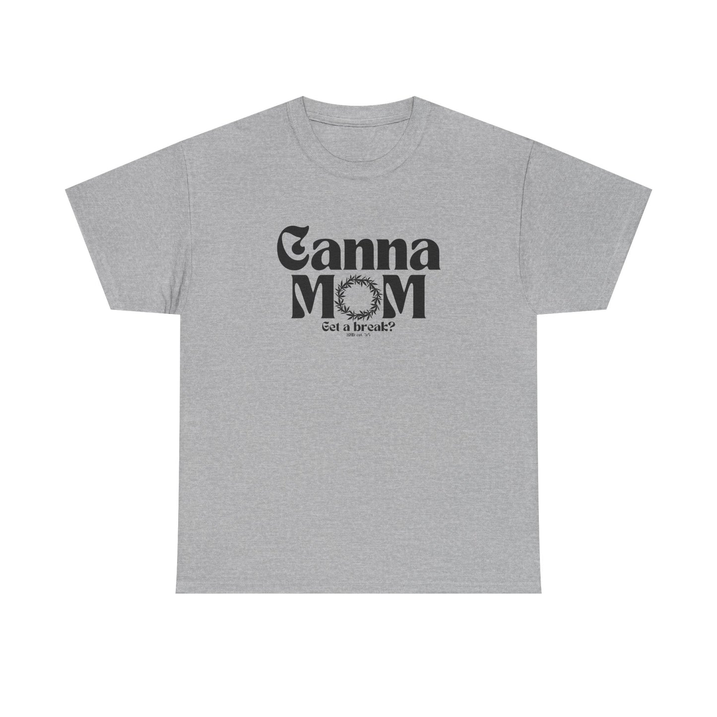 Cannamom get a break? Premium Unisex Gildan Heavy Cotton Tee Shirt