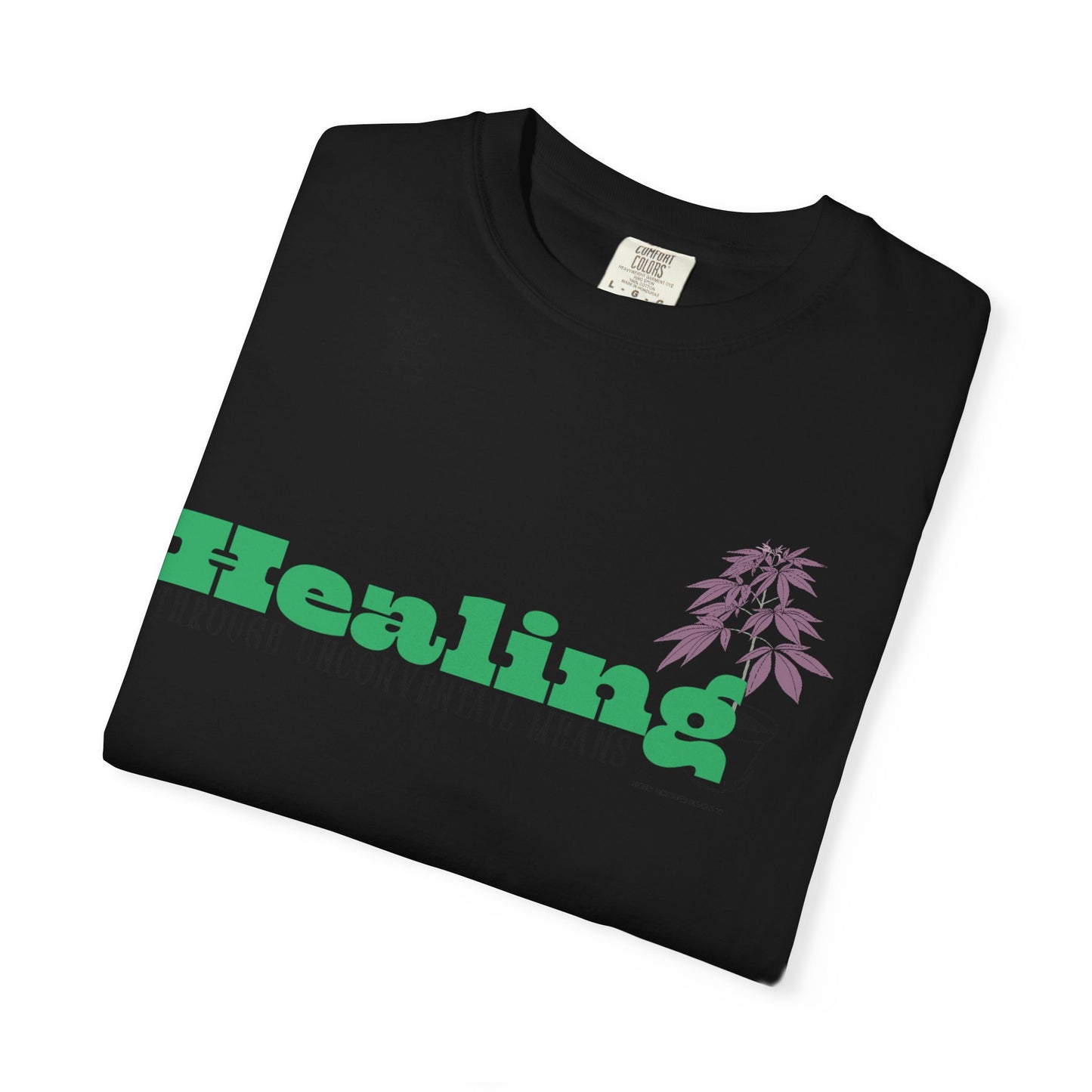 "Terps Heal" Healing Through Unconventional Means Shirt – Comfort Colors Tee, Botanical Graphic T-Shirt, Nature Aesthetic Streetwear, Unisex Garment-Dyed Shirt