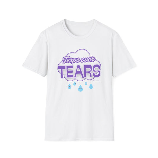 Terpene Vibes T-Shirt — 'Terps over Tears'
