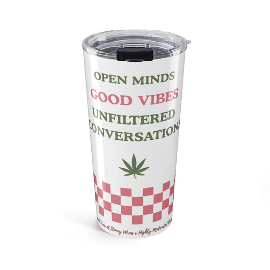 "SLOSW" Open Minds Good Vibes 20oz Tumbler | Secret Lives of Stoney Wives Podcast Merch | Stainless Steel Coffee Cup