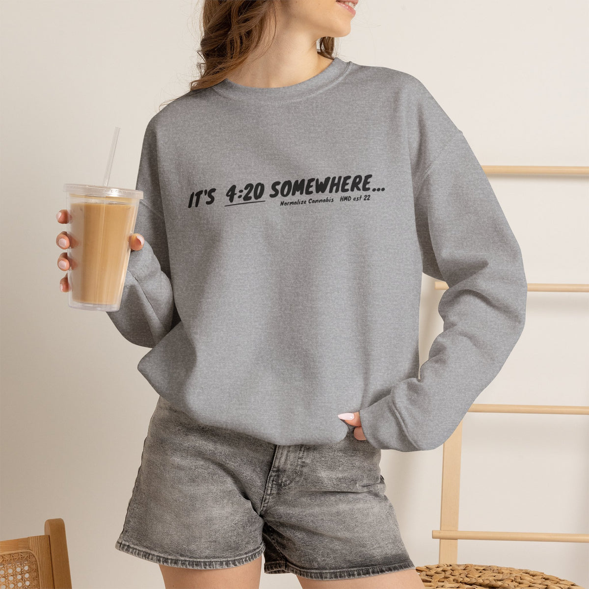"It's 4:20 Somewhere" Crewneck Sweatshirt | Retro Minimalist Graphic Pullover | Cozy Unisex Streetwear | Planty Lifestyle Sweater | Highly Motivated Designs