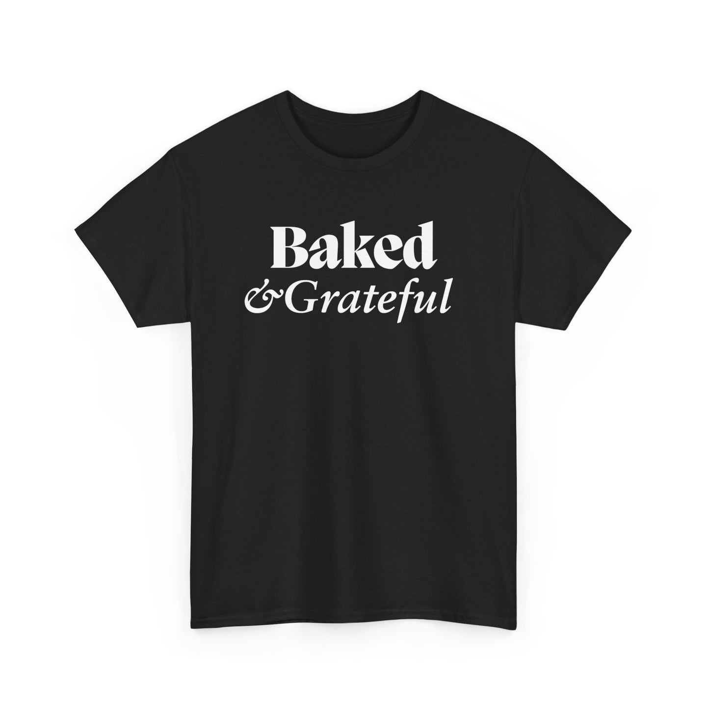 Baked & Grateful Unisex Heavy Cotton Tee - Comfy Casual Wear for Food Lovers