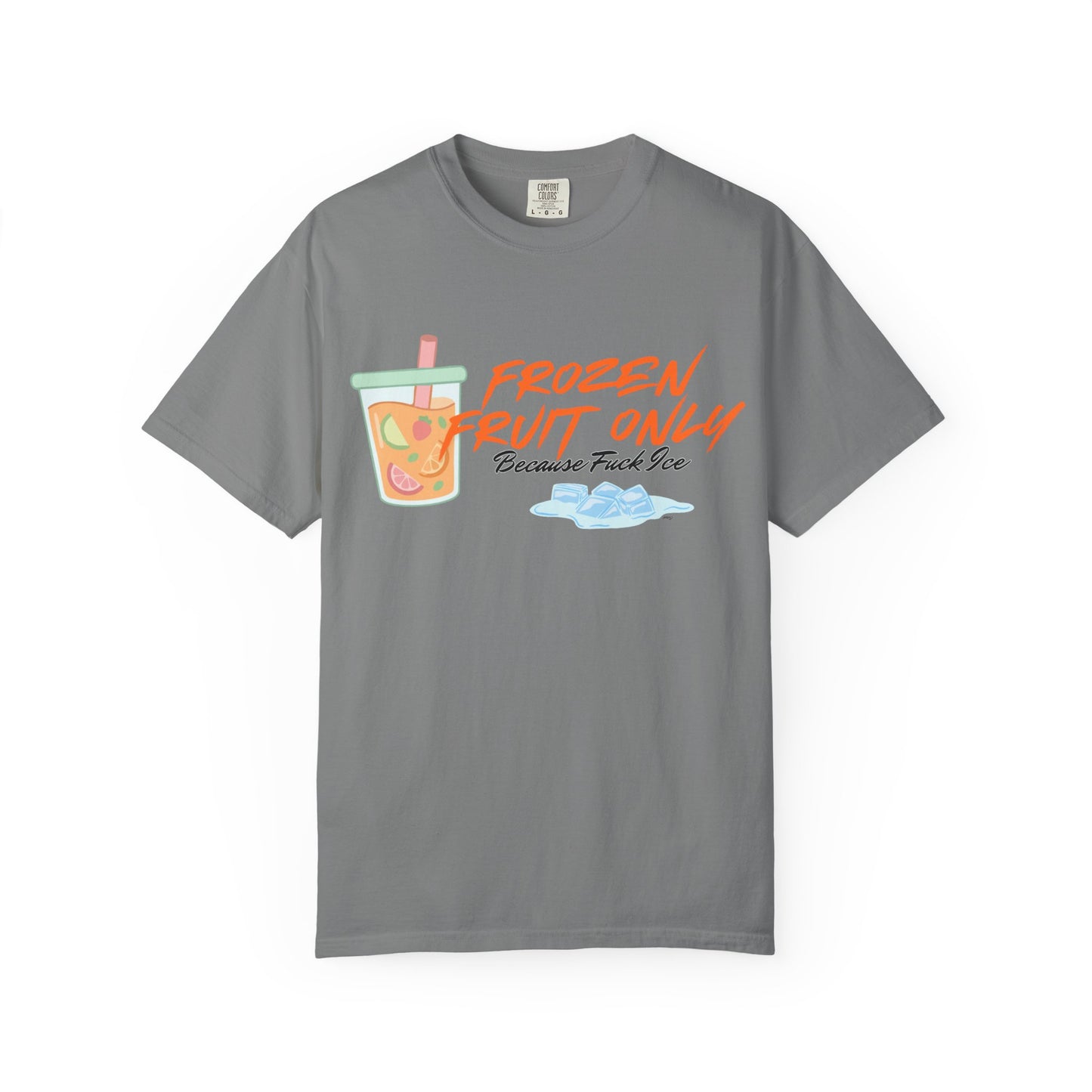 Fuck Ice T-shirt — Frozen Fruit Cup Graphic Tee