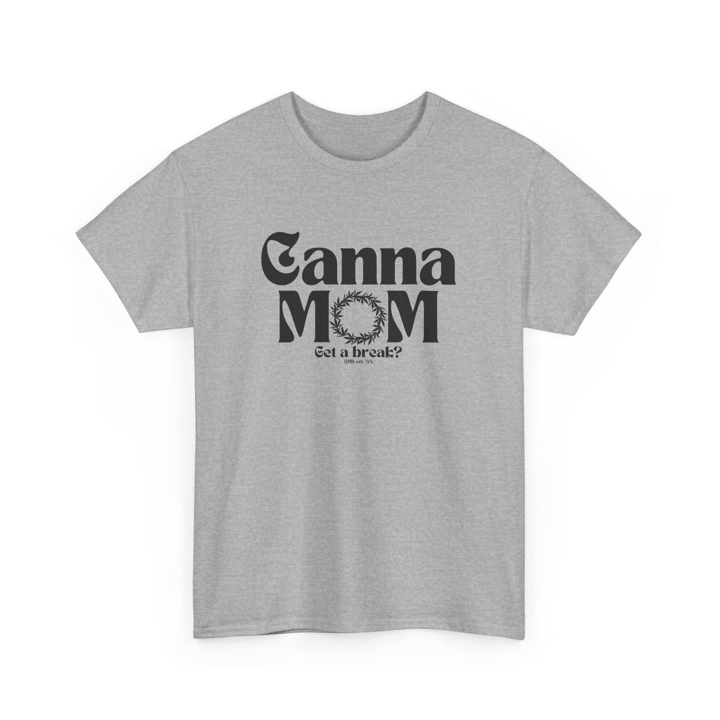 Cannamom get a break? Premium Unisex Gildan Heavy Cotton Tee Shirt