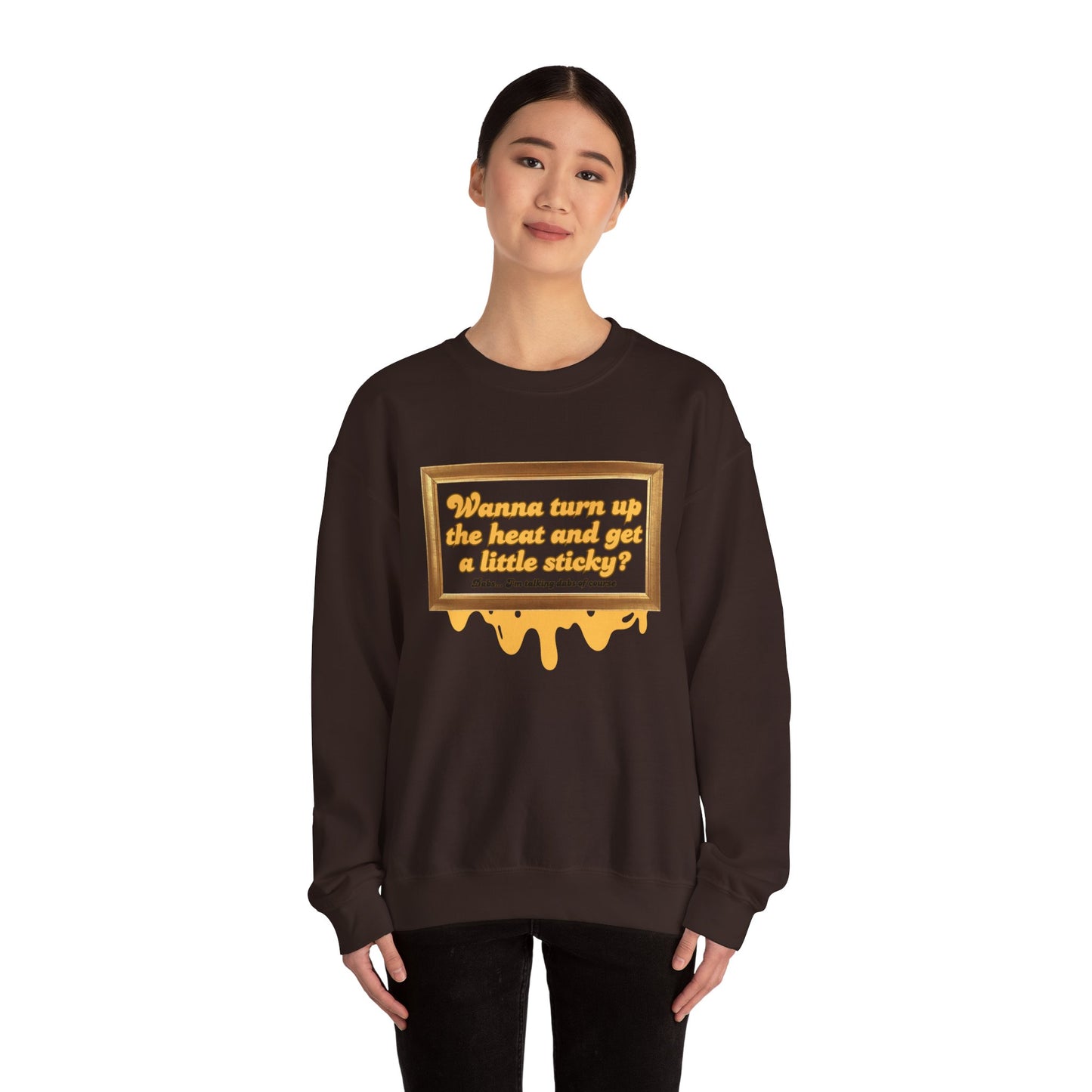 Wanna Turn Up the Heat Crewneck Sweatshirt – Funny Unisex Heavy Blend™