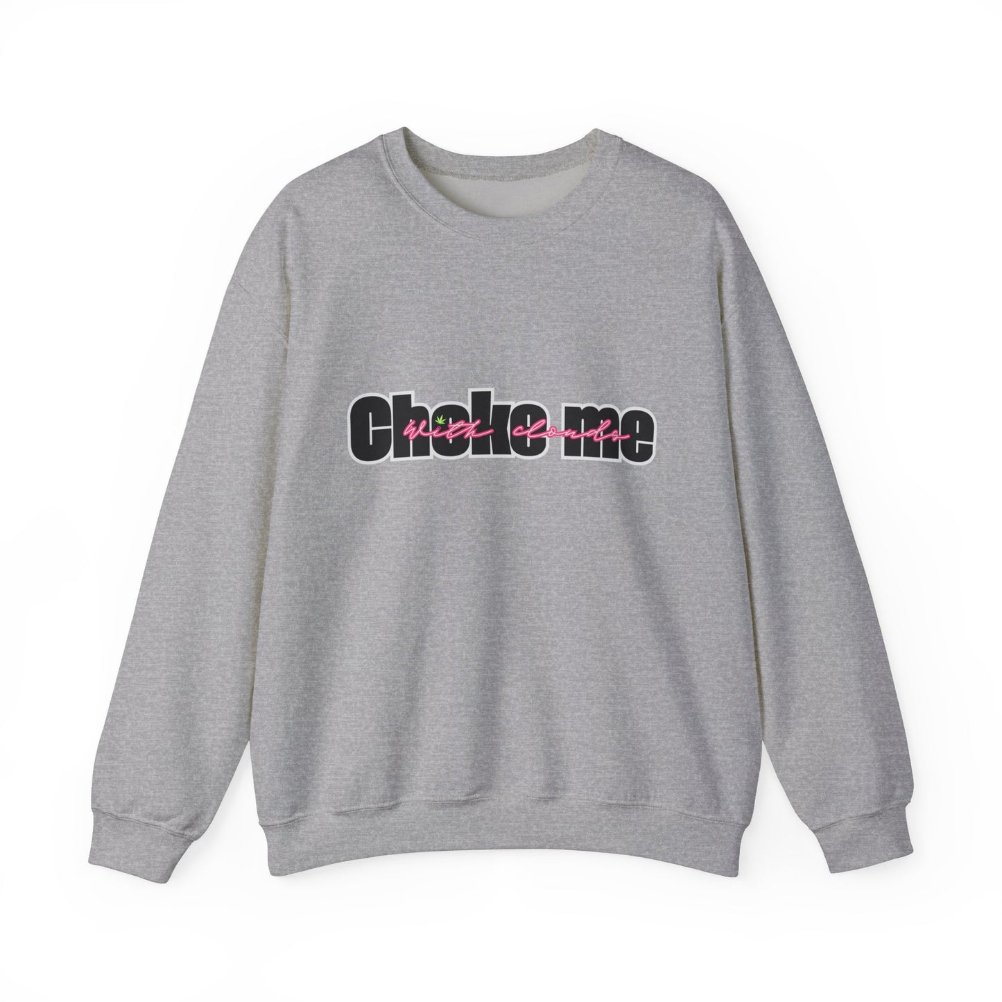 Choke Me Unisex Heavy Blend™ Crewneck Sweatshirt - Cozy Casual Fashion