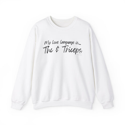 "My Love Language.." Unisex Cotton Crewneck Sweatshirt