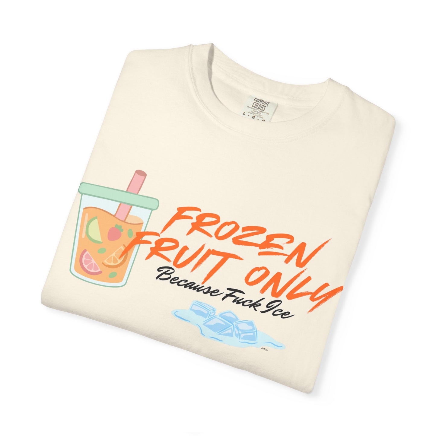 Fuck Ice T-shirt — Frozen Fruit Cup Graphic Tee